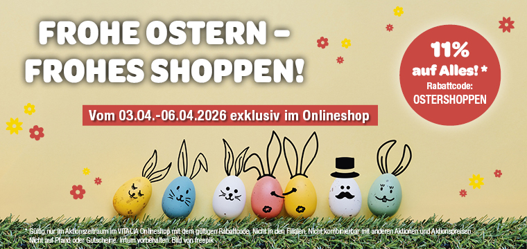 VITALIA Reformhaus Osteraktion - 11% Rabatt auf Alles, vom 03.04. bis 06.04.26