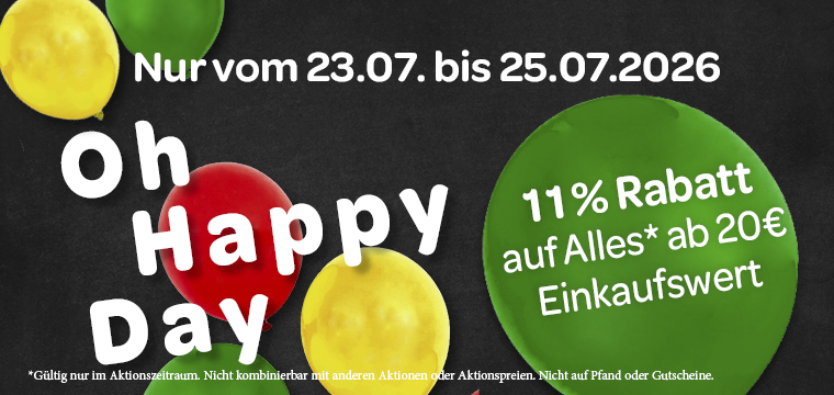 Happy Day - 11% Rabatt auf Alles ab 20€