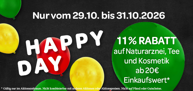 Happy Day - 11 % Rabatt auf Naturarznei, Tee und Kosmetik